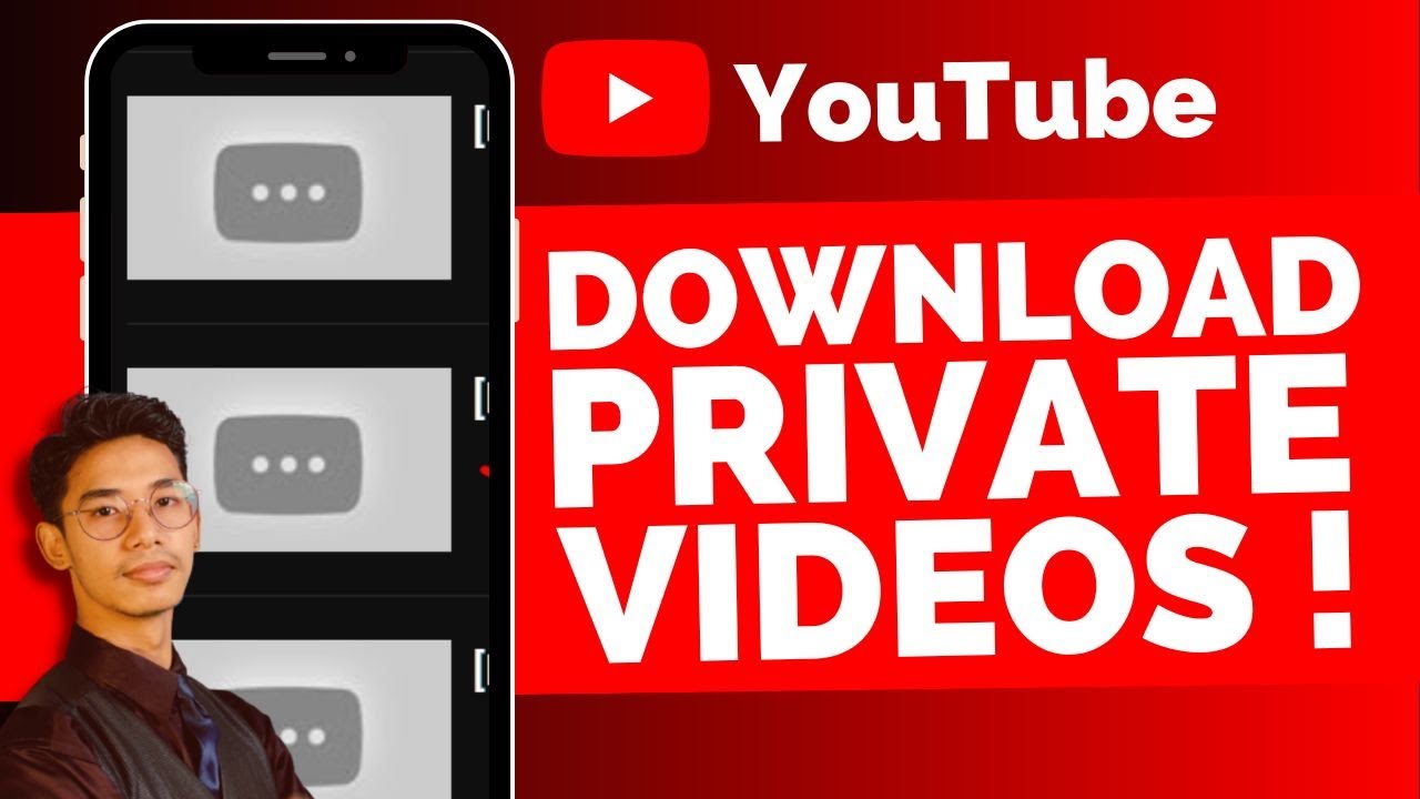 Download Private YouTube Videos