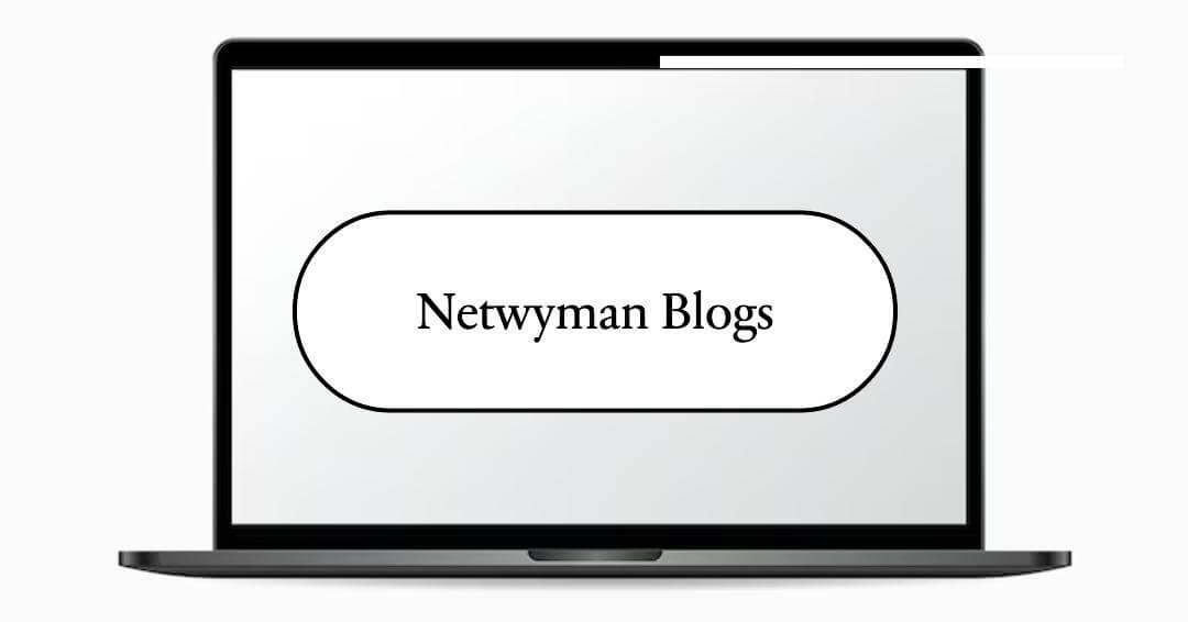 Exploring the Netwyman Blogs: A Hub for Tech Enthusiasts