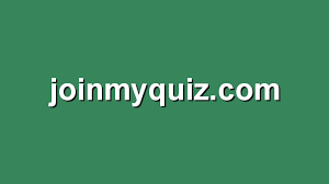 JoinMyQuiz.com: Revolutionizing Learning Through Gamified Quizzes