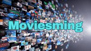 Moviesming: A Deep Dive into the Popular Movie Streaming Platform