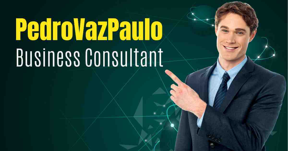 Pedrovazpaulo Business Consultant: Empowering Businesses for Sustainable Growth