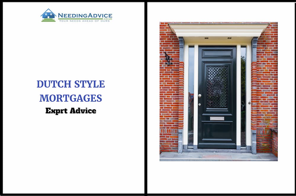 Dutch Style Mortgages